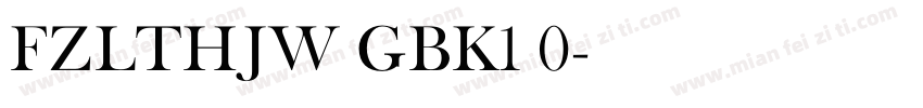 FZLTHJW GBK1 0字体转换